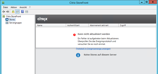 Citrix Storefront 3.6 und 3.7, Fehler in der Console: “Kann nicht aktualisiert werden.”